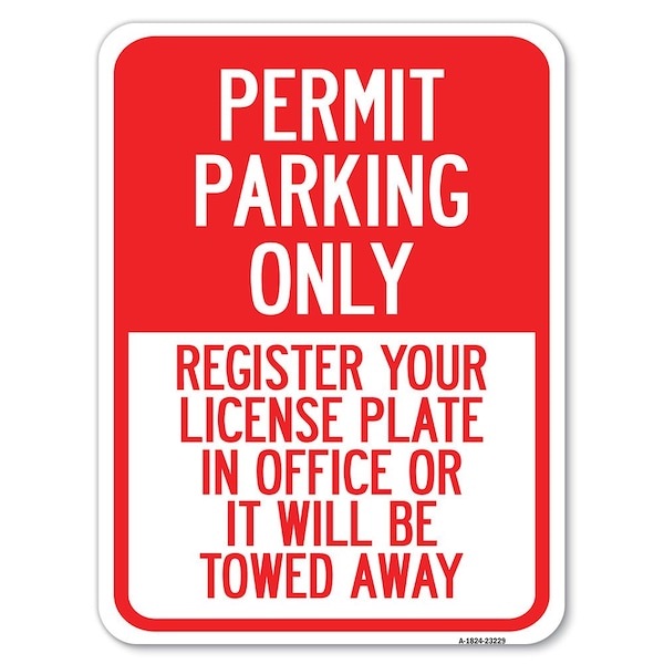 Register Your License Plate in Office or It Will Be Towed Away Parking, A-1824-23229